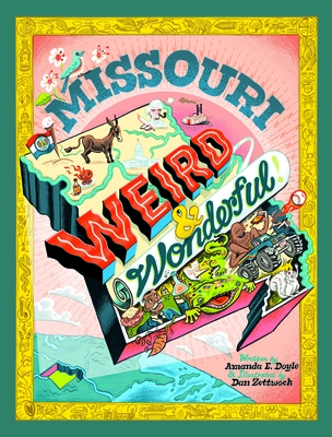 Missouri Weird and Wonderful Cover Image