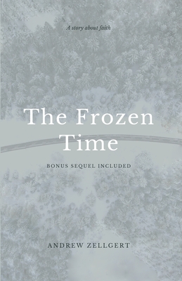 The Frozen Time: Included Bonus Story Inside