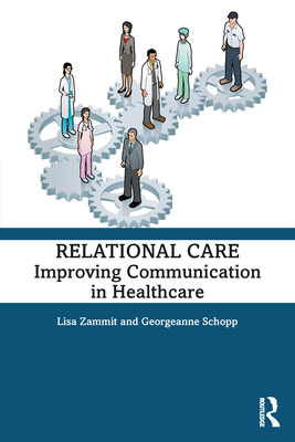 Relational Care: Improving Communication in Healthcare Cover Image