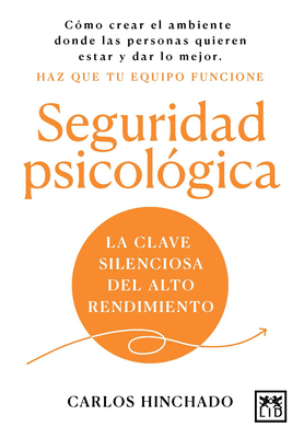 Seguridad Psicológica By Carlos Antonio Hinchado Leal Cover Image