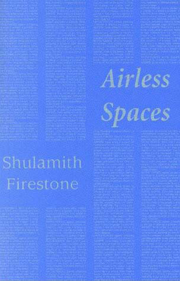 Airless Spaces (Semiotext(e) / Native Agents)