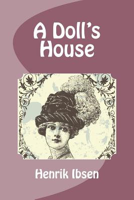 A Doll's House (Paperback) | The Drama Book Shop, Inc.