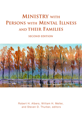 Cover for Ministry with Persons with Mental Illness and Their Families, Second Edition