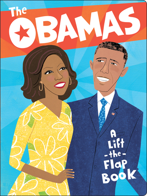The Obamas: A Lift-the-Flap Book Cover Image