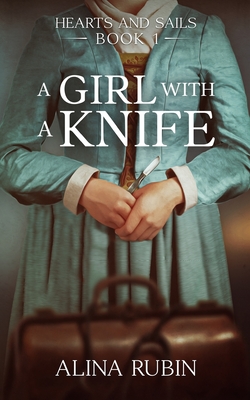 A Girl with a Knife By Alina Rubin Cover Image