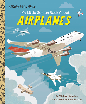 My Little Golden Book About Airplanes Cover Image