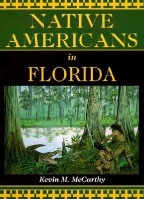 Native Americans in Florida (Paperback) | Quail Ridge Books