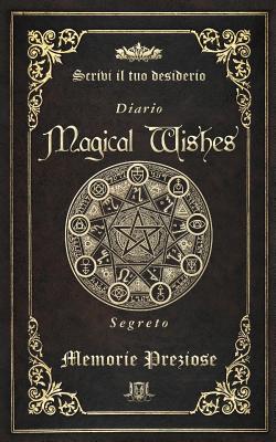 Magical Wishes - Diario segreto (Paperback)