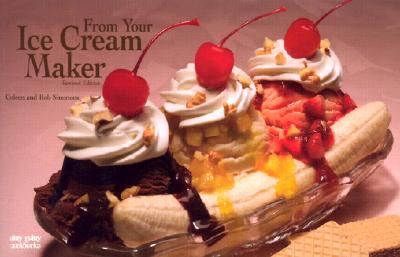 From Your Ice Cream Maker (Nitty Gritty Cookbooks) By Coleen Simmons, Bob Simmons Cover Image
