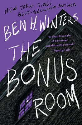 The Bonus Room: A Novel By Ben H. Winters Cover Image