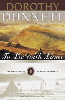 To Lie with Lions: Book Six of The House of Niccolo (House of Niccolo Series #6)