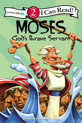 Moses, God's Brave Servant: Biblical Values, Level 2 (I Can Read! / Dennis Jones) By Dennis Jones (Illustrator), Zondervan Cover Image