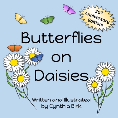 Butterflies on Daisies: 50th Anniversary Edition Cover Image