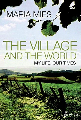 The Village and the World: My Life, Our Times Cover Image