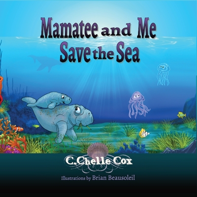 Mamatee and Me Save the Sea Cover Image