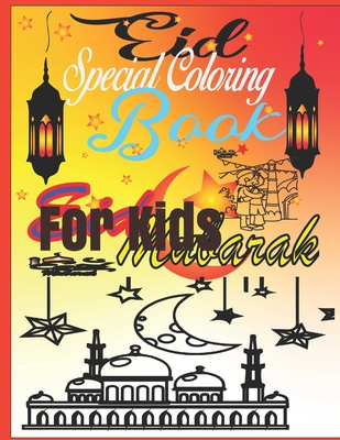 Eid Special Coloring Book For Kids: Special Day's coloring activity