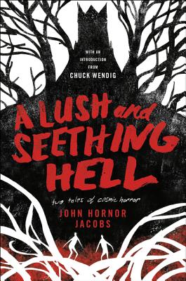 Cover for A Lush and Seething Hell