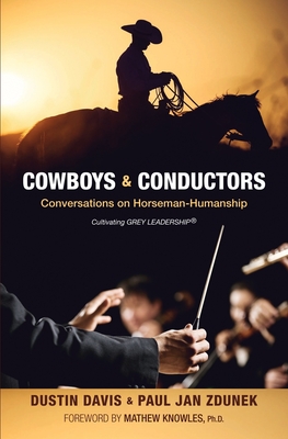Cowboys & Conductors By Paul Jan Zdunek, Dustin Davis Cover Image