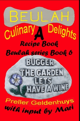 Beulah Culinary Delights: A Recipe Book Cover Image
