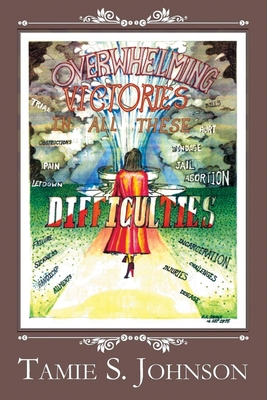 Overwhelming Victories in all these Difficulties Cover Image