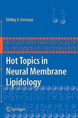 Hot Topics in Neural Membrane Lipidology Cover Image