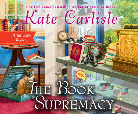 The Book Supremacy (Bibliophile Mystery #3) By Kate Carlisle, Susie Berneis (Narrated by) Cover Image