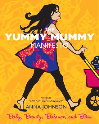 The Yummy Mummy Manifesto Cover