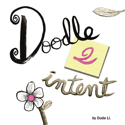 Doodle 2 Intent: Book 2 Cover Image