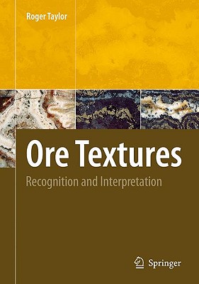 Ore Textures: Recognition and Interpretation Cover Image