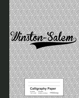Calligraphy Paper: WINSTON-SALEM Notebook Cover Image
