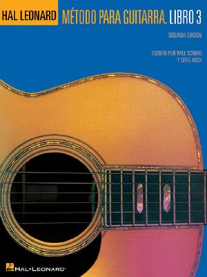 Hal Leonard Guitar Method Book 3: Spanish Language Book Only By Will Schmid, Greg Koch Cover Image