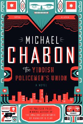 The Yiddish Policemen's Union: A Novel Cover Image