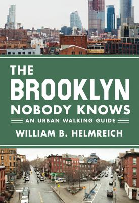 The Brooklyn Nobody Knows: An Urban Walking Guide Cover Image