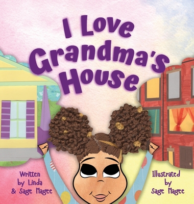 I Love Grandma's House: A Biracial Girl and Her Two Special Worlds (Large  Print / Hardcover) | Books on Broad
