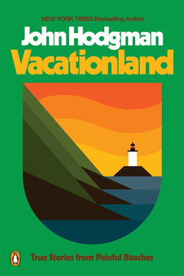 Book cover: Vacationland by John Hodgman