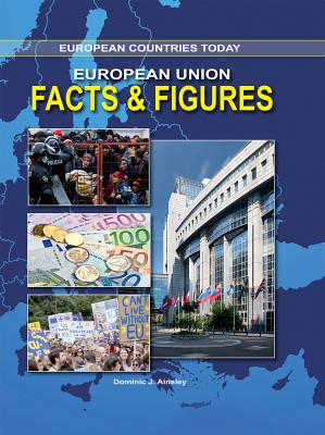 European Union: Facts & Figures By Dominic J. Ainsley Cover Image