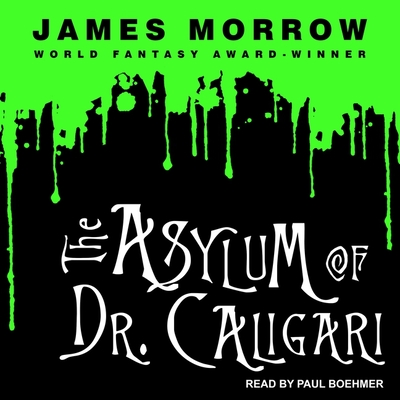 The Asylum of Dr. Caligari Lib/E Cover Image