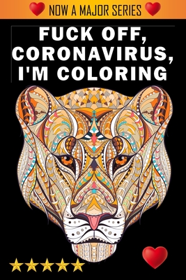 Fuck Off, Coronavirus, I'm Coloring Cover Image