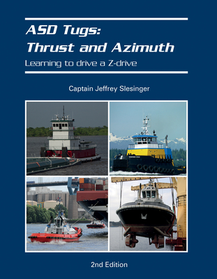 Asd Tugs: Thrust and Azimuth: Learning to Drive a Z-Drive Cover Image