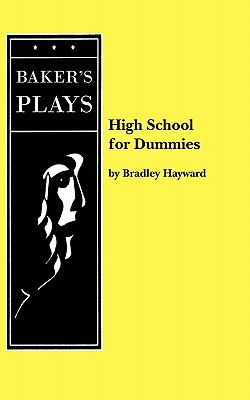 High School for Dummies By Bradley Hayward Cover Image