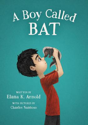 A Boy Called Bat (The Bat Series #1) Cover Image