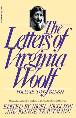 The Letters Of Virginia Woolf: Vol. 2 (1912-1922): The Virginia Woolf Library Authorized Edition Cover Image