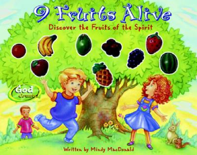 9 Fruits Alive (GodCounts Series) By Mindy Macdonald Cover Image