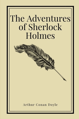 The Adventures of Sherlock Holmes by Arthur Conan Doyle (Inspirational Classics #31) Cover Image