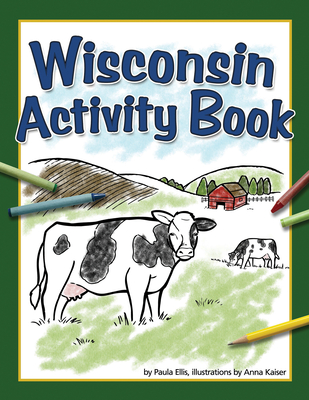 Wisconsin Activity Book (Color and Learn)