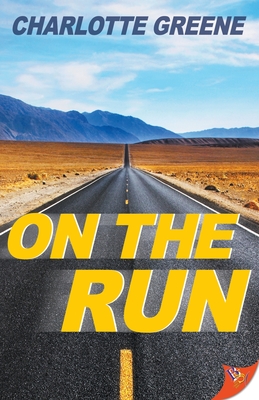 On the Run By Charlotte Greene Cover Image