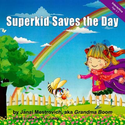 Superkid Saves the Day (Superkid Power)