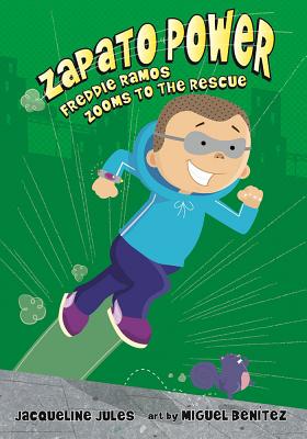 Freddie Ramos Zooms to the Rescue (Zapato Power)