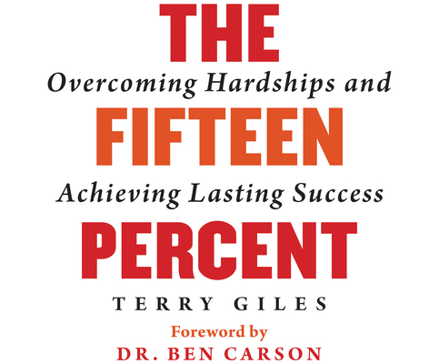 The Fifteen Percent: Overcoming Hardships and Achieving Lasting Success Cover Image