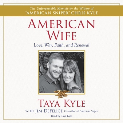 American Wife Lib/E: A Memoir of Love, War, Faith, and Renewal Cover Image